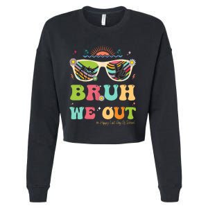 Bruh We Out Funny Last Day Of School Teacher Boy Girl Summer Cropped Pullover Crew