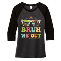 Bruh We Out Funny Last Day Of School Teacher Boy Girl Summer Women's Tri-Blend 3/4-Sleeve Raglan Shirt