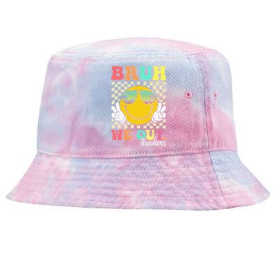 Bruh We Out Happy Last Day Of School Teacher Student Summer Tie-Dyed Bucket Hat