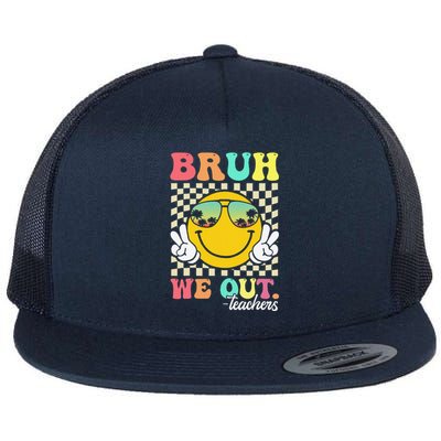 Bruh We Out Happy Last Day Of School Teacher Student Summer Flat Bill Trucker Hat