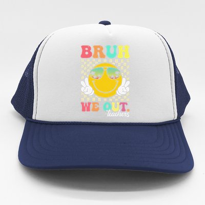 Bruh We Out Happy Last Day Of School Teacher Student Summer Trucker Hat