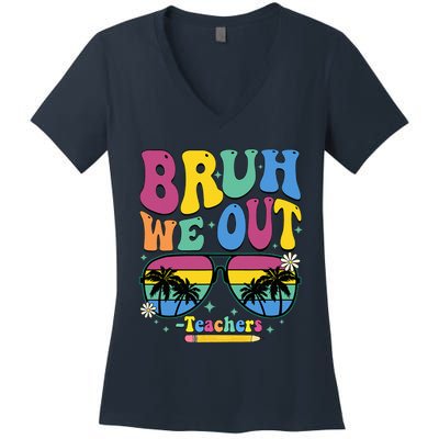 Bruh We Out Happy Last Day Of School Teacher Women Women's V-Neck T-Shirt