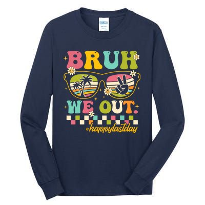 Bruh We Out Funny Last Day Of School Teacher Boy Girl Summer Tall Long Sleeve T-Shirt