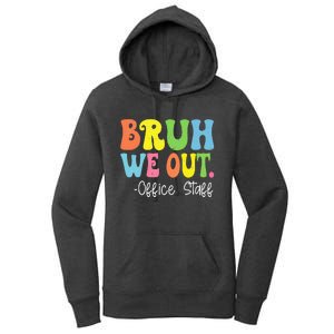 Bruh We Out Office Staff Happy Last Day Of School Groovy Women's Pullover Hoodie