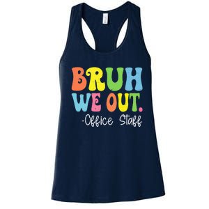 Bruh We Out Office Staff Happy Last Day Of School Groovy Women's Racerback Tank