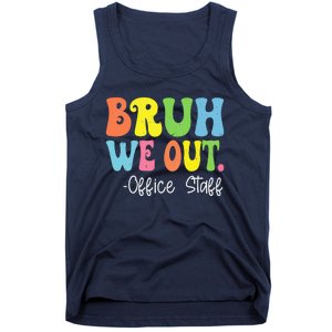 Bruh We Out Office Staff Happy Last Day Of School Groovy Tank Top