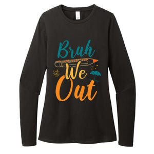 Bruh We Out Women Happy Last Day Of School Teacher Funny Womens CVC Long Sleeve Shirt