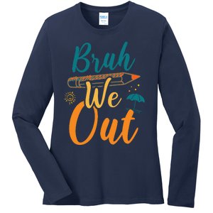 Bruh We Out Women Happy Last Day Of School Teacher Funny Ladies Long Sleeve Shirt