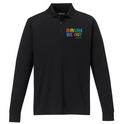 Bruh We Out Teachers End Of School Year Teacher Summer Performance Long Sleeve Polo