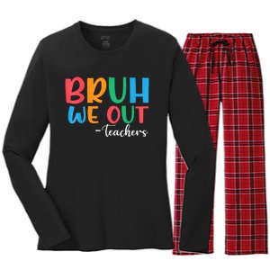 Bruh We Out Teacher Summer Last Day Of School Year Gift Women's Long Sleeve Flannel Pajama Set 