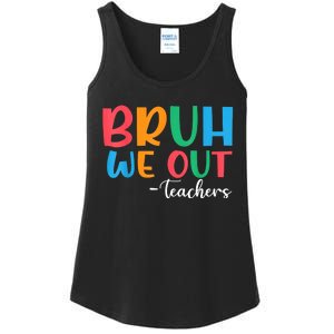 Bruh We Out Teacher Summer Last Day Of School Year Gift Ladies Essential Tank