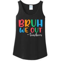 Bruh We Out Teacher Summer Last Day Of School Year Gift Ladies Essential Tank