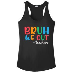 Bruh We Out Teacher Summer Last Day Of School Year Gift Ladies PosiCharge Competitor Racerback Tank