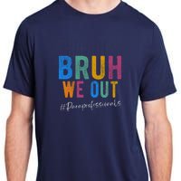 Bruh We Out Paraprofessionals Retro Last Day Of School Adult ChromaSoft Performance T-Shirt