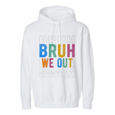 Bruh We Out Paraprofessionals Retro Last Day Of School Garment-Dyed Fleece Hoodie