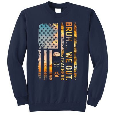 Bruh We Out Teachers Summer Camping Flip Flops Dog Usa Flag Tall Sweatshirt