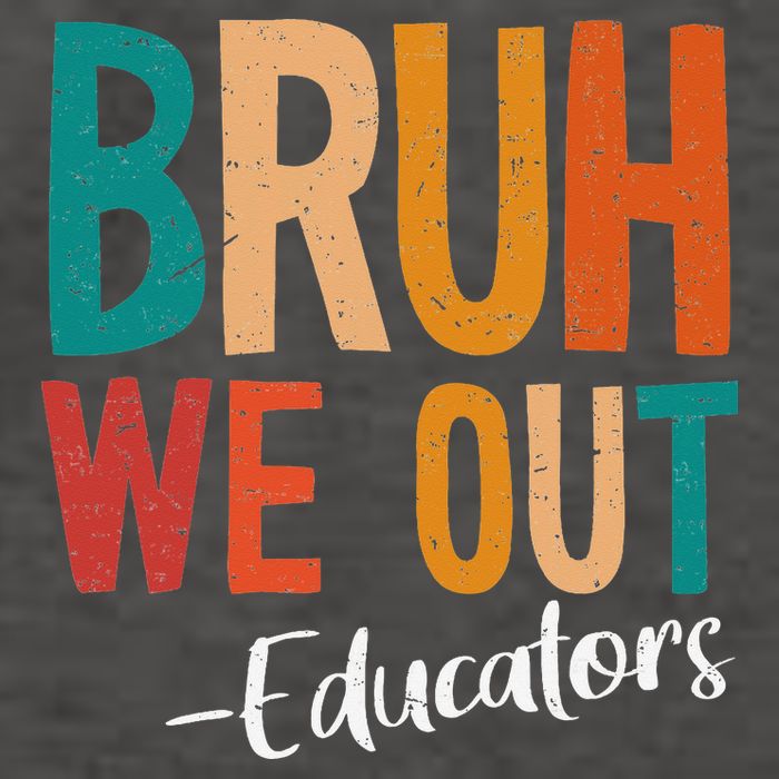 Bruh We Out Educators Last Day Of School 2025 Teacher Vector Backpack
