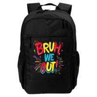 Bruh We Out Administrators Funny Happy Last Day Of School Backpack