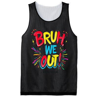 Bruh We Out Administrators Funny Happy Last Day Of School Mesh Reversible Basketball Jersey Tank