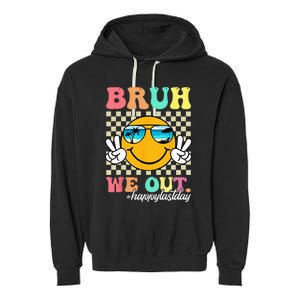 Bruh We Out Happy Last Day Of School Teacher Boy Girl Summer Garment-Dyed Fleece Hoodie