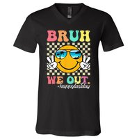 Bruh We Out Happy Last Day Of School Teacher Boy Girl Summer V-Neck T-Shirt