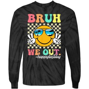 Bruh We Out Happy Last Day Of School Teacher Boy Girl Summer Tie-Dye Long Sleeve Shirt