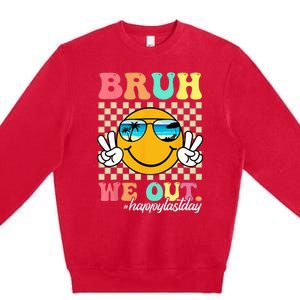 Bruh We Out Happy Last Day Of School Teacher Boy Girl Summer Premium Crewneck Sweatshirt