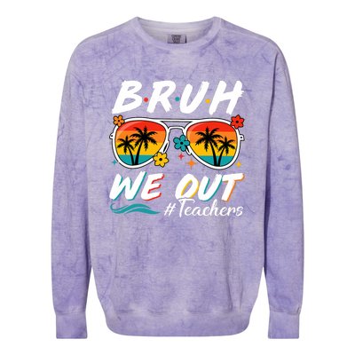 Bruh We Out Teachers School Out Summer Break Colorblast Crewneck Sweatshirt