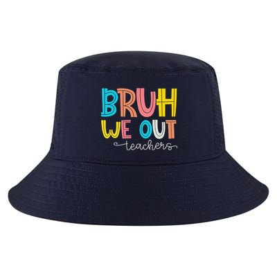 Bruh We Out Teacher End Of School Year Hello Summer Funny Cool Comfort Performance Bucket Hat