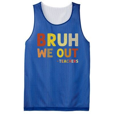 Bruh We Out Teachers Summer Last Day Of School Mesh Reversible Basketball Jersey Tank