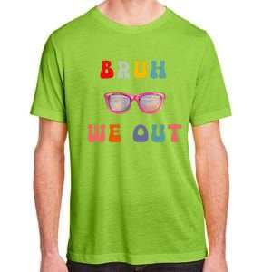 Bruh We Out Gift Adult ChromaSoft Performance T-Shirt