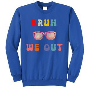 Bruh We Out Gift Sweatshirt