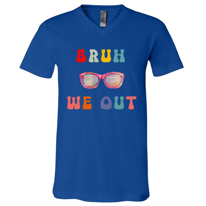 Bruh We Out Gift V-Neck T-Shirt