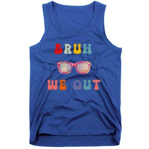 Bruh We Out Gift Tank Top