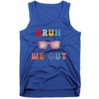 Bruh We Out Gift Tank Top