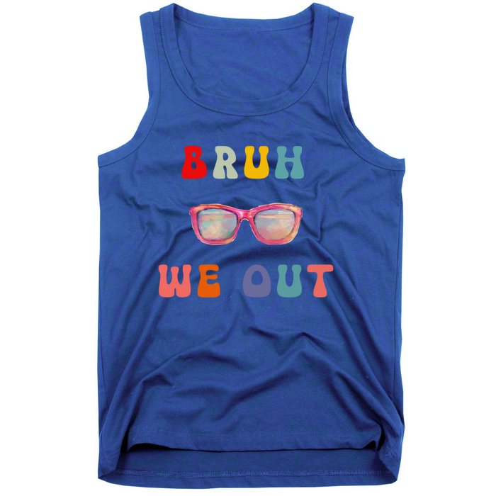 Bruh We Out Gift Tank Top