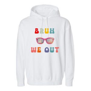 Bruh We Out Gift Garment-Dyed Fleece Hoodie