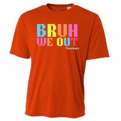 Bruh We Out Teachers Happy Last Day Of School Cooling Performance Crew T-Shirt