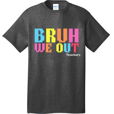 Bruh We Out Teachers Happy Last Day Of School T-Shirt