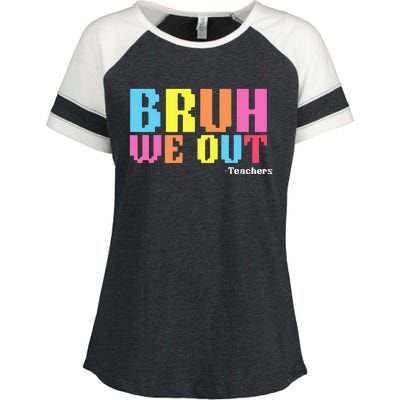 Bruh We Out Teachers Happy Last Day Of School Enza Ladies Jersey Colorblock Tee