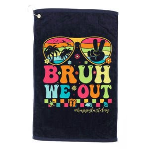 Bruh We Out Teachers Happy Last Day Of School Groovy Platinum Collection Golf Towel