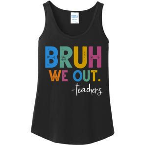 Bruh We Out Teachers Summer Last Day Of School Ladies Essential Tank