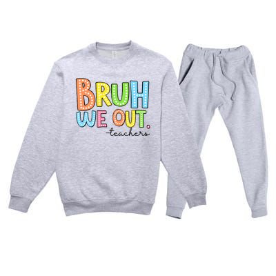 Bruh We Out Teacher Premium Crewneck Sweatsuit Set