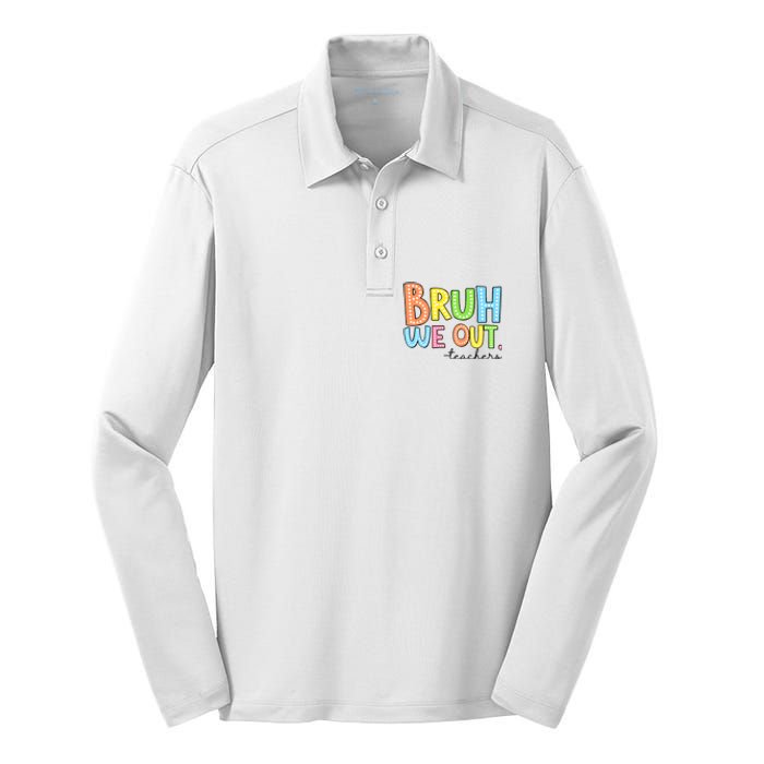 Bruh We Out Teacher Silk Touch Performance Long Sleeve Polo