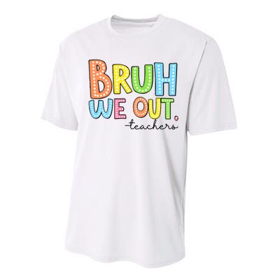 Bruh We Out Teacher Performance Sprint T-Shirt