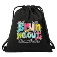 Bruh We Out Teachers End Of School Year Teacher Summer Drawstring Bag