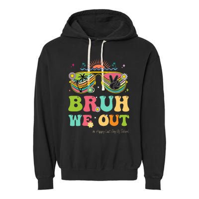 Bruh We Out Funny Last Day Of School Teacher Boy Girl Summer Garment-Dyed Fleece Hoodie