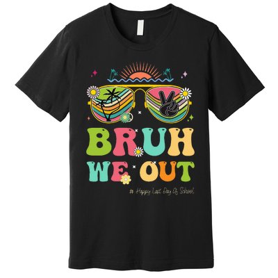 Bruh We Out Funny Last Day Of School Teacher Boy Girl Summer Premium T-Shirt