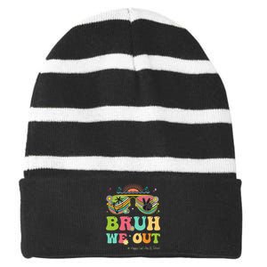 Bruh We Out Funny Last Day Of School Teacher Boy Girl Summer Striped Beanie with Solid Band