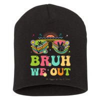 Bruh We Out Funny Last Day Of School Teacher Boy Girl Summer Short Acrylic Beanie